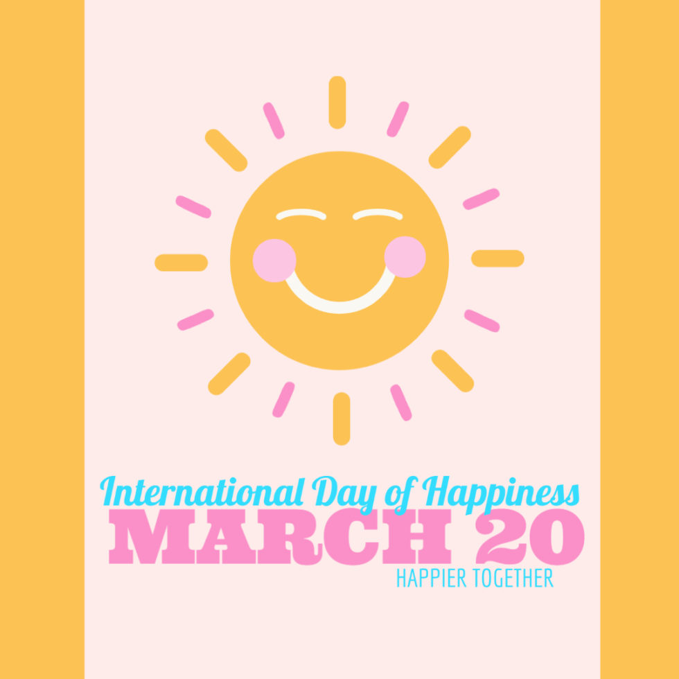 International Day of Happiness 2020 | City of Happy Valley
